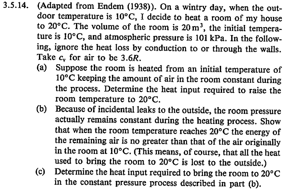 Solved 5.14. (Adapted from Endem (1938)). On a wintry day,
