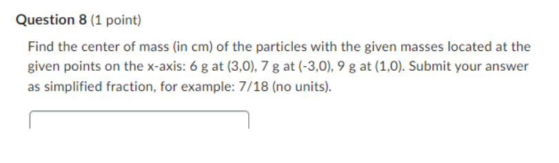 Solved Find the center of mass (in cm ) of the particles | Chegg.com