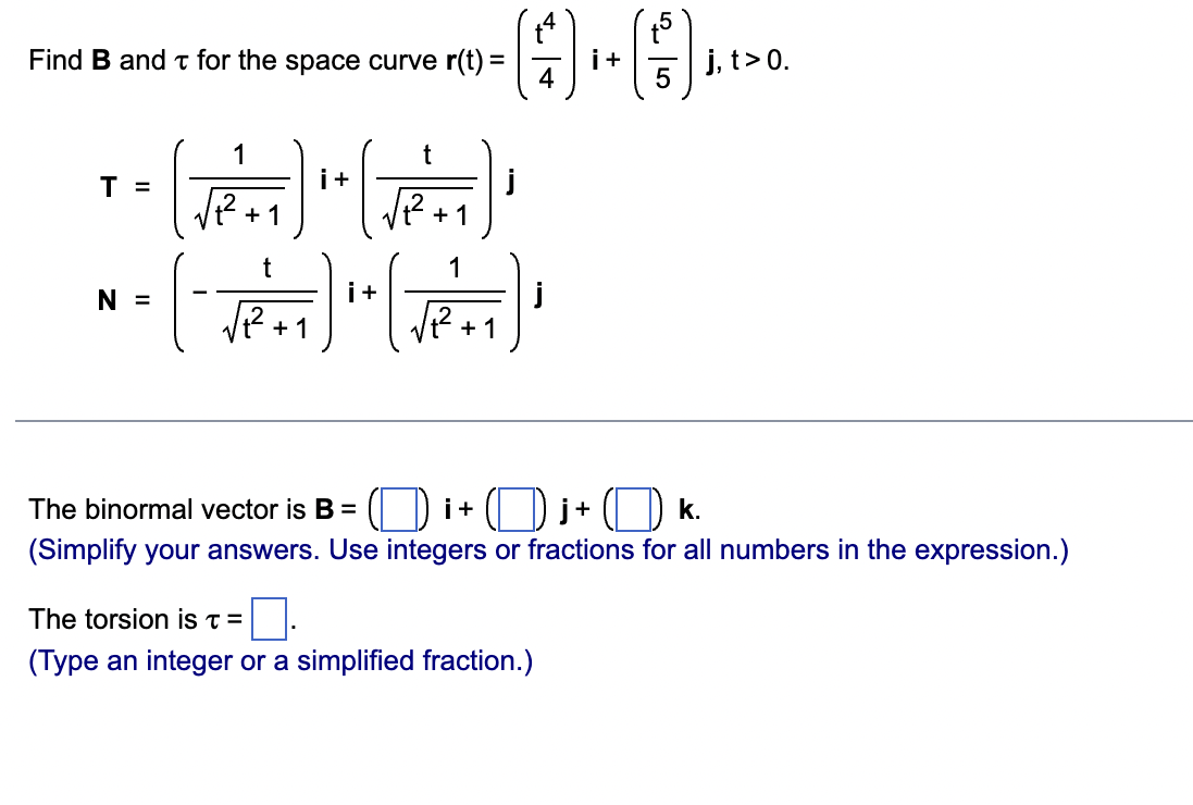 Solved Find B And τ For The Space Curve | Chegg.com