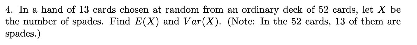 Solved 4. In a hand of 13 cards chosen at random from an | Chegg.com