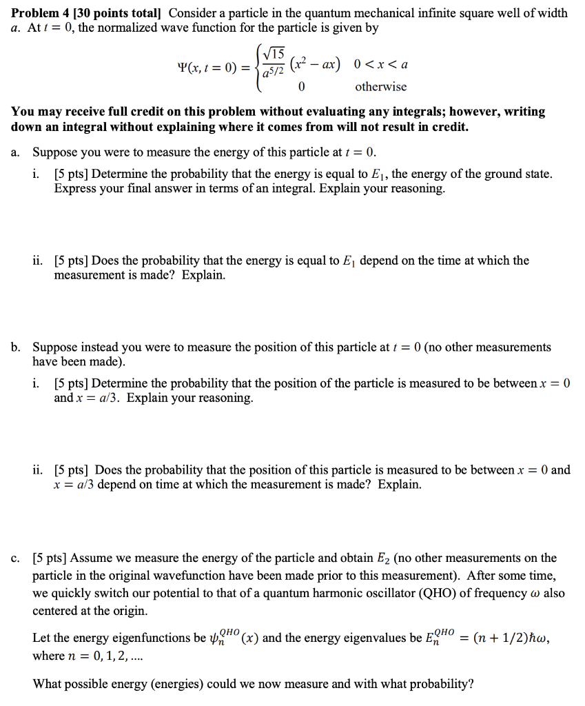 Problem 4 [30 points total] Consider a particle in | Chegg.com