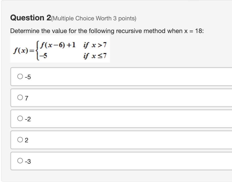 Solved Question 2(Multiple Choice Worth 3 points) Determine | Chegg.com