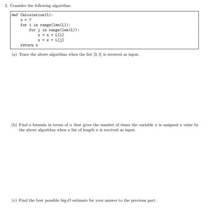 Solved 2 Consider The Following Algorithm Def Calculati Chegg Com