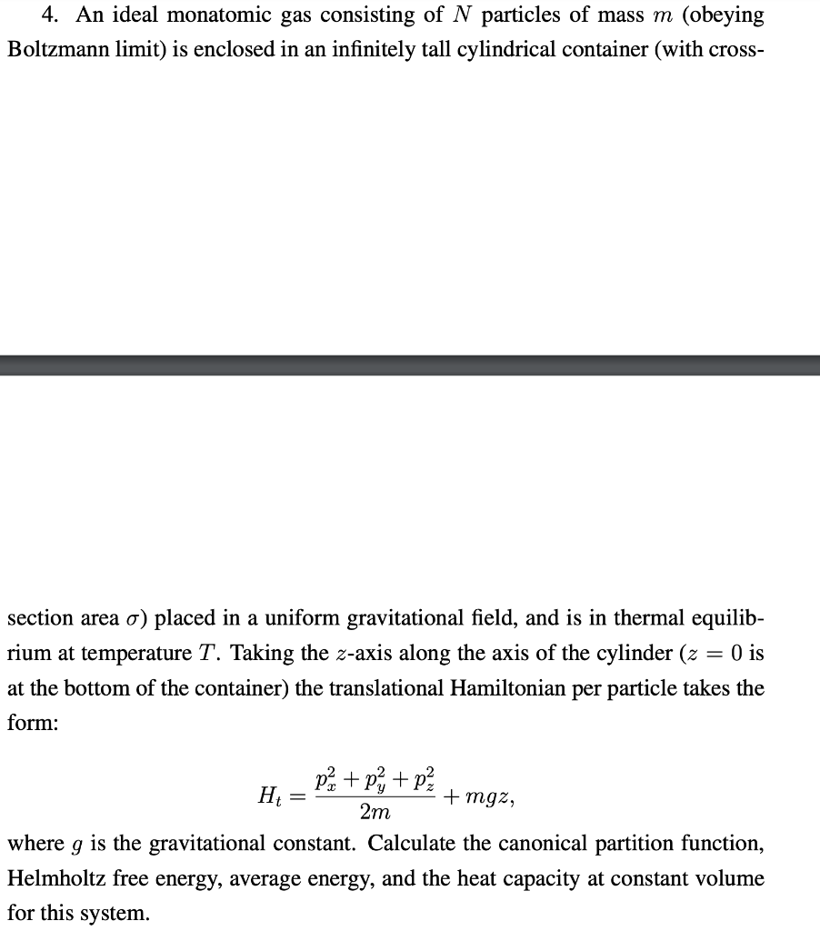4. An ideal monatomic gas consisting of N particles | Chegg.com