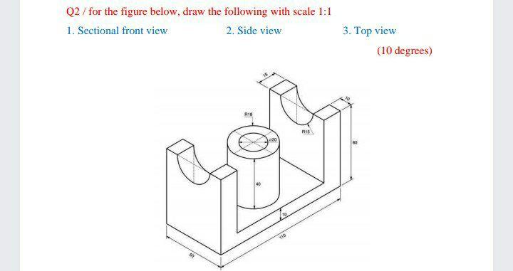 Solved Q2/ For The Figure Below, Draw The Following With | Chegg.com