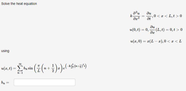 Solved Solve the heat equation | Chegg.com