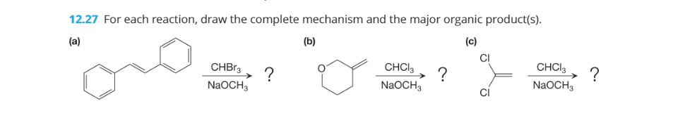 Solved For each reaction, draw the complete mechanism and | Chegg.com