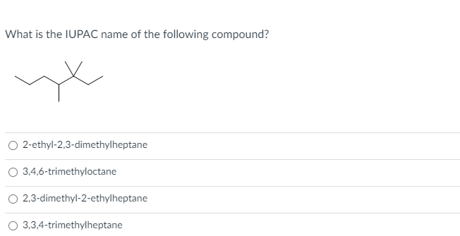Solved What Is The Iupac Name Of The Following Compound Chegg Com