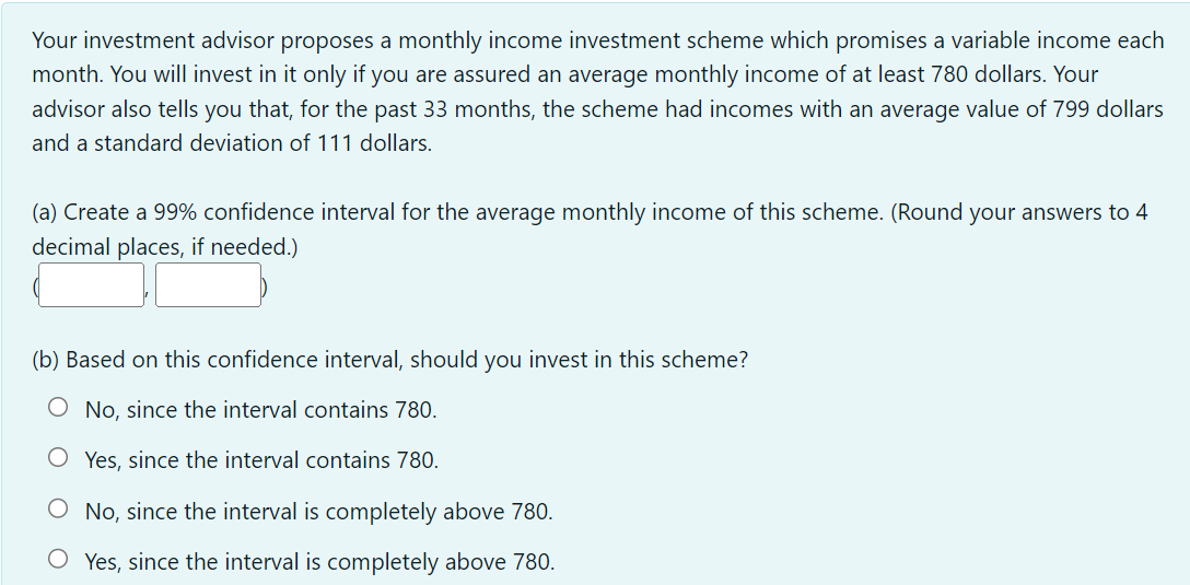 Solved Your investment advisor proposes a monthly income | Chegg.com
