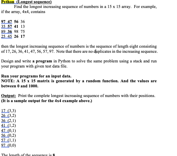Solved Python (Longest sequence) Find the longest increasing | Chegg.com