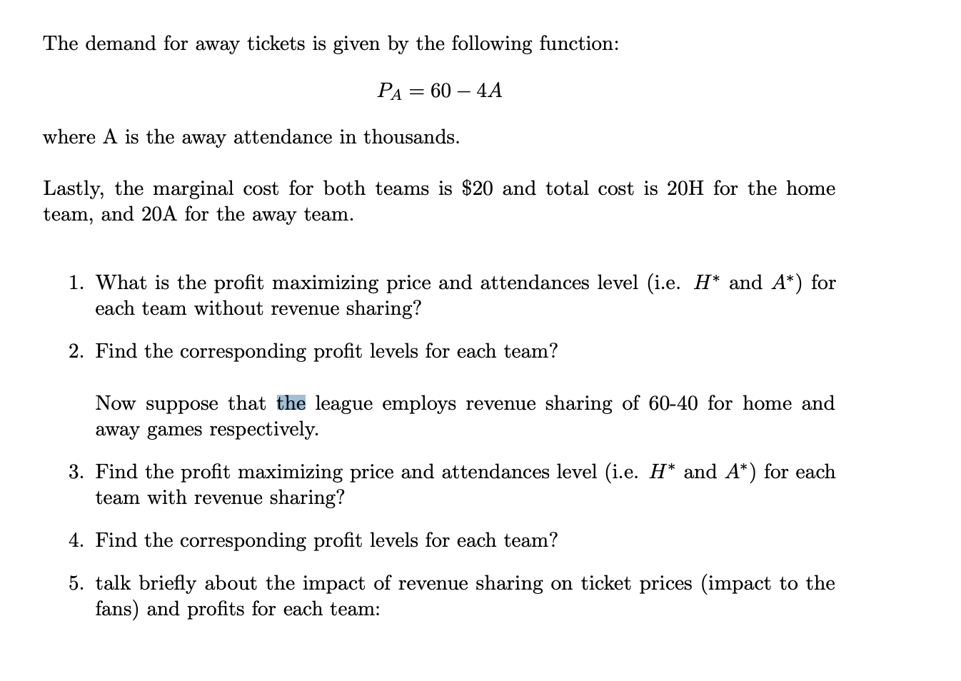 2. Revenue sharing Suppose the Pullman Bison (home