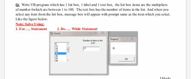 Solved Q: Write VB program which has 1 list box, 1 label and | Chegg.com