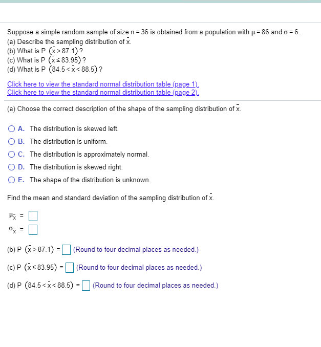 Solved Suppose A Simple Random Sample Of Size N 36 Is O Chegg Com