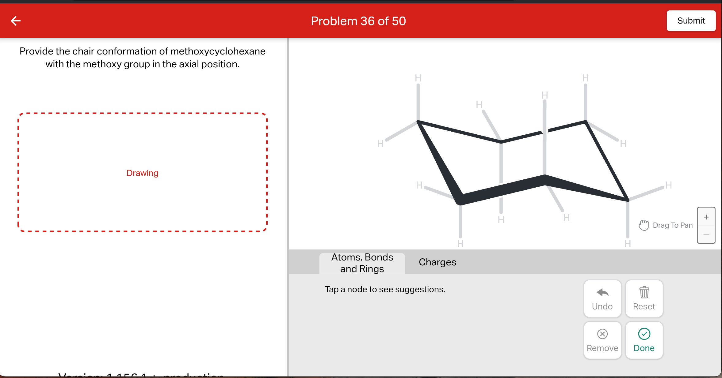Solved Problem 36 of 50 Provide the chair conformation of