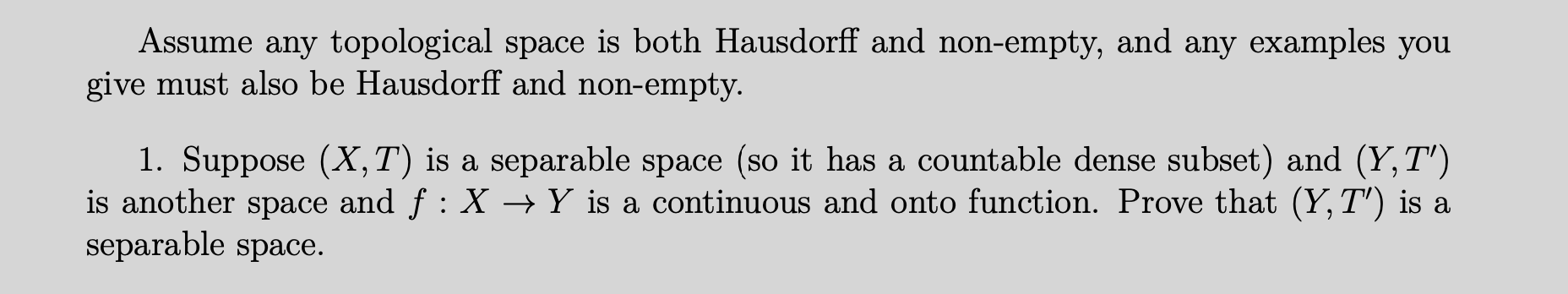 Solved Assume Any Topological Space Is Both Hausdorff And