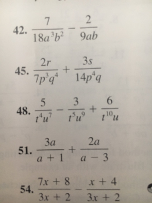 7/18a^3b^2 - 2/9ab 2r/7p^3q^4 + 3s/14p^4q 5/t^4 u^7 | Chegg.com