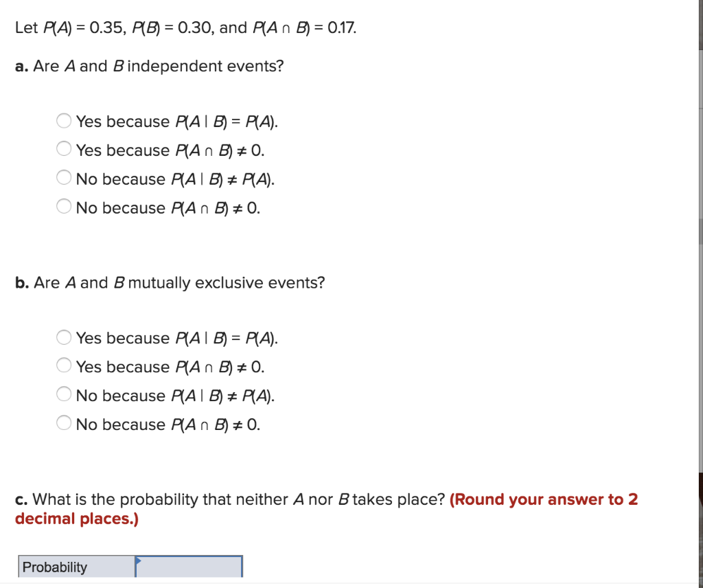 Solved Let P(A) = 0.35, P(B) = 0.30, And Plan B) = 0.17. A. | Chegg.com