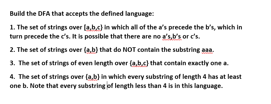 Solved Build The DFA That Accepts The Defined Language: 1. | Chegg.com