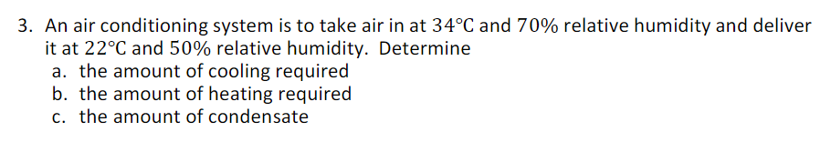 Solved 3. An air conditioning system is to take air in at | Chegg.com