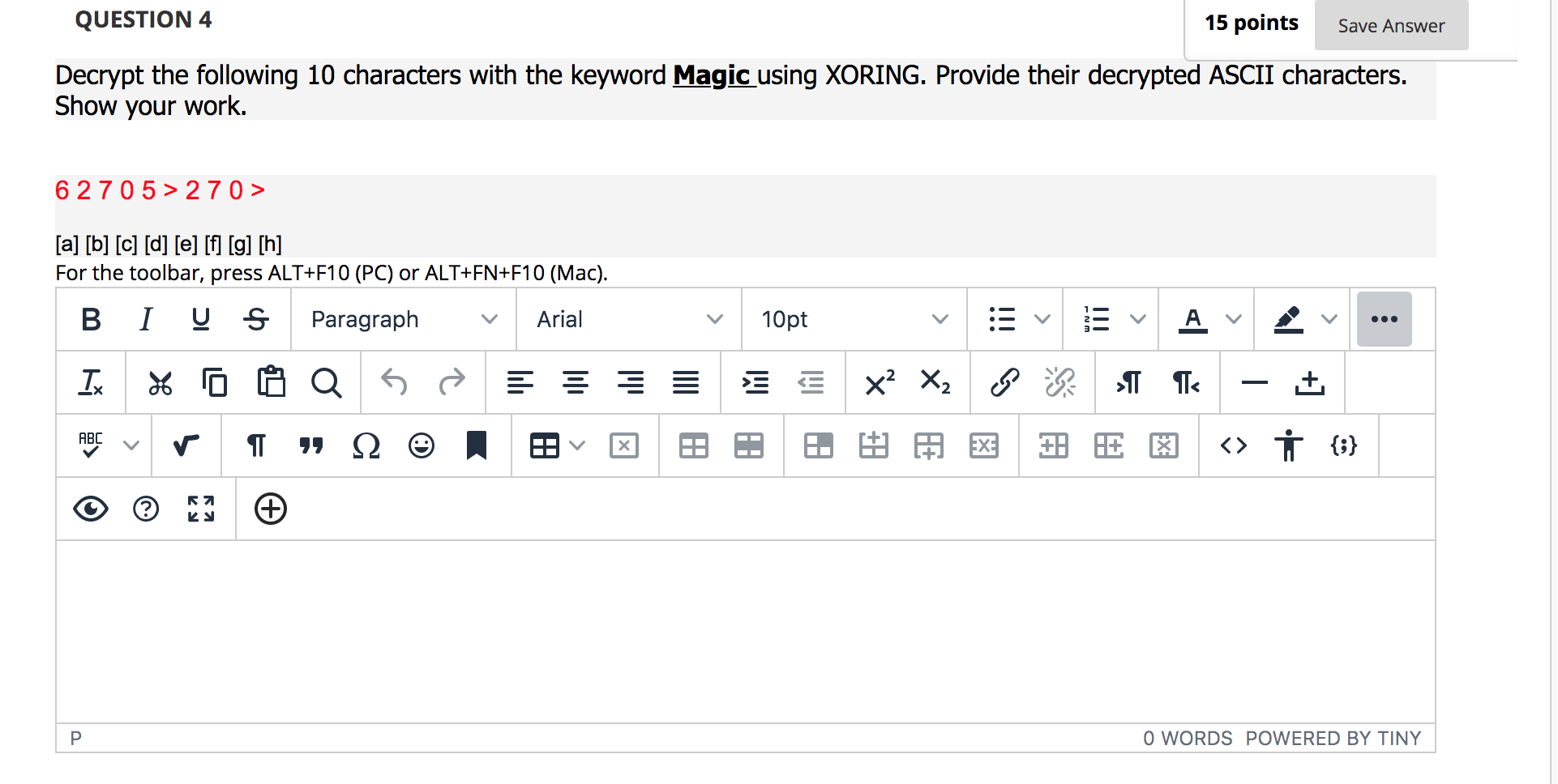 Solved Using a ASCII Chart we have to try to decrypt | Chegg.com image.