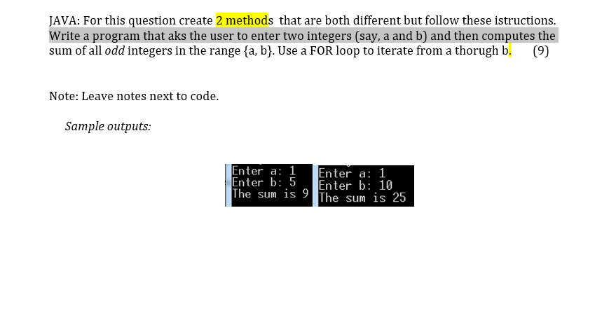 Solved JAVA: For this question create 2 methods that are | Chegg.com