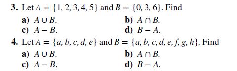 Solved 3. Let A={1,2,3,4,5} And B={0,3,6}. Find A) A∪B. B) | Chegg.com