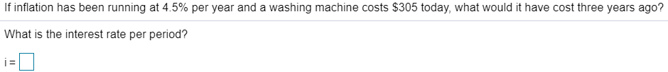Solved If inflation has been running at 4.5% per year and a | Chegg.com