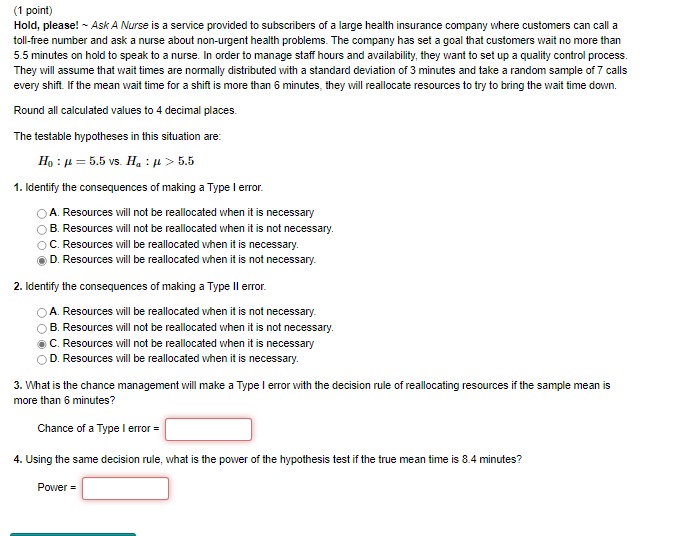 Solved (1 point) Hold, please! ∼ Ask A Nurse is a service | Chegg.com