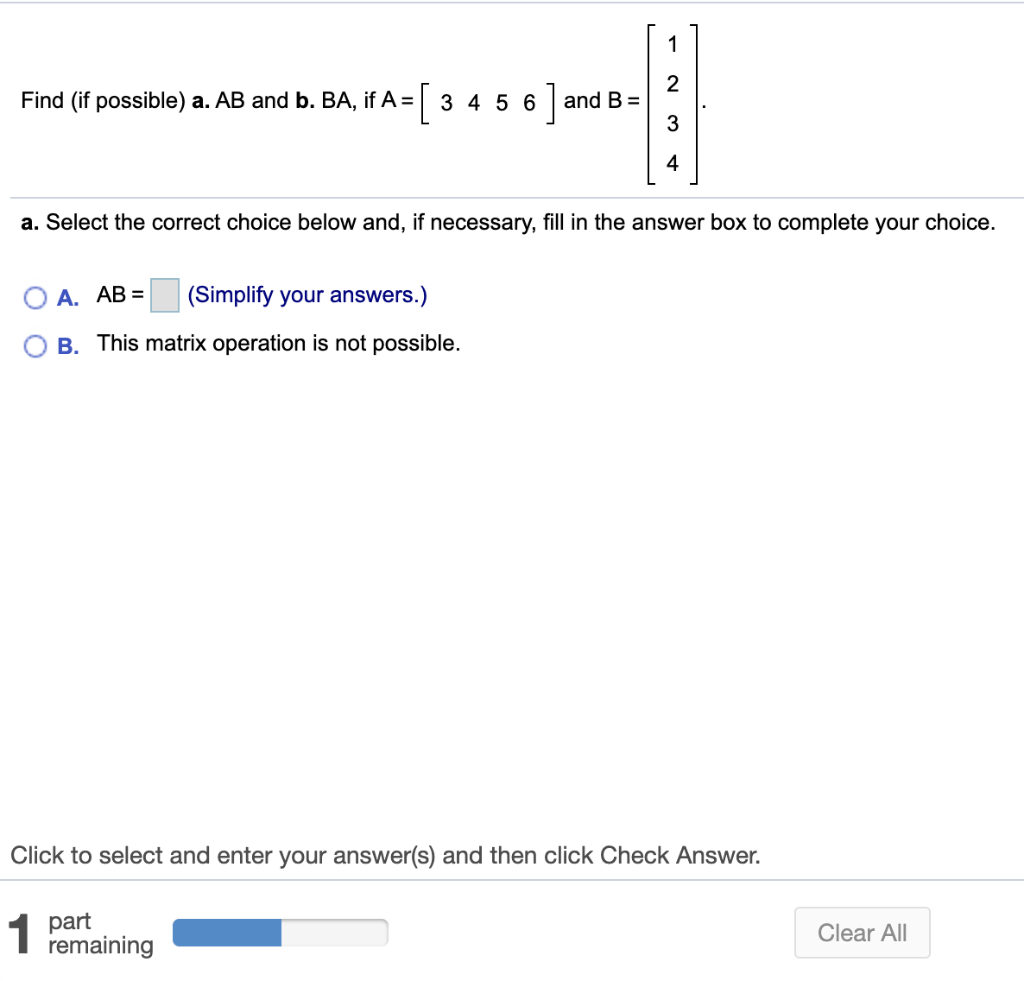 Solved 1 2 Find (if Possible) A. AB And B. BA, If A = [ 3 4 | Chegg.com