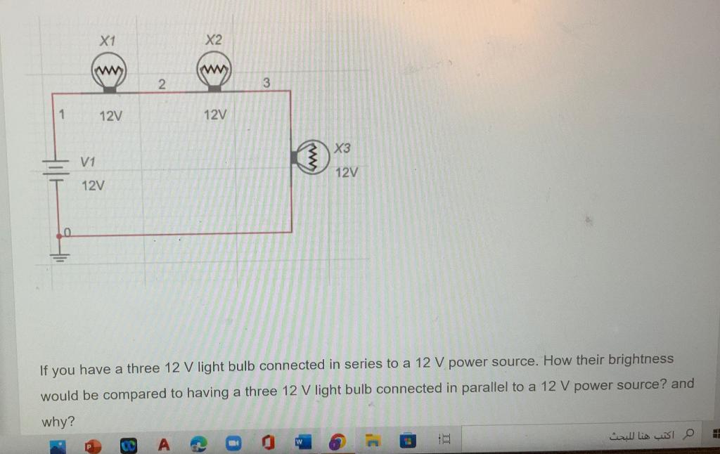 Solved If you have a three 12 V light bulb connected in
