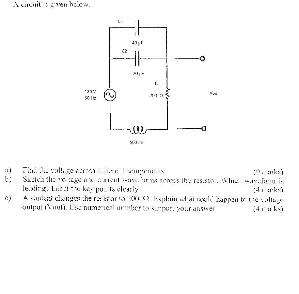 Solved A Circuit Is Given Below. A) Find The Voltage Across | Chegg.com