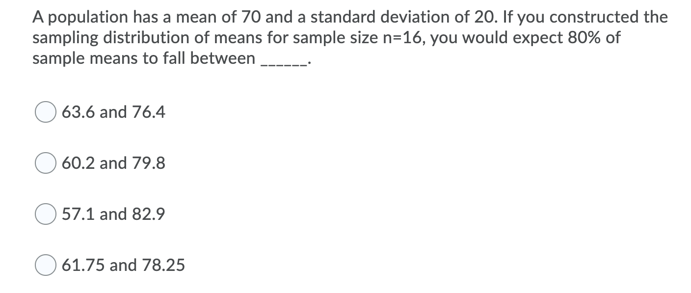 Solved A population has a mean of 70 and a standard | Chegg.com