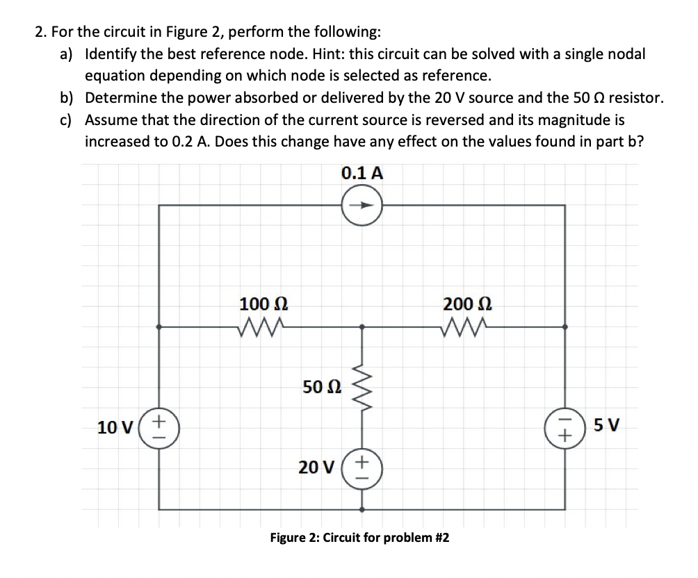 Solved 2. For The Circuit In Figure 2, Perform The | Chegg.com