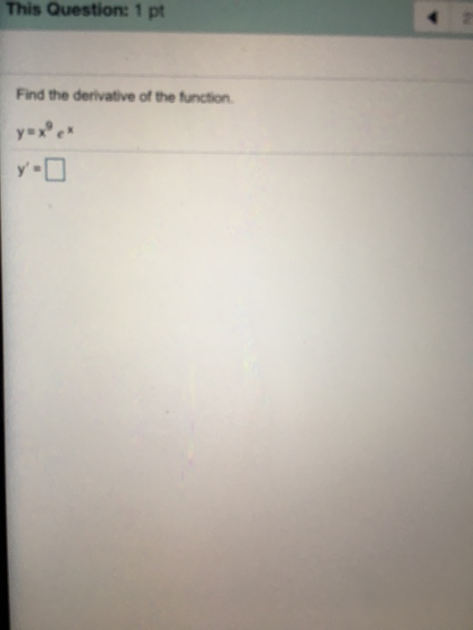 Solved This Question: 1 pt Find the derivative of the | Chegg.com