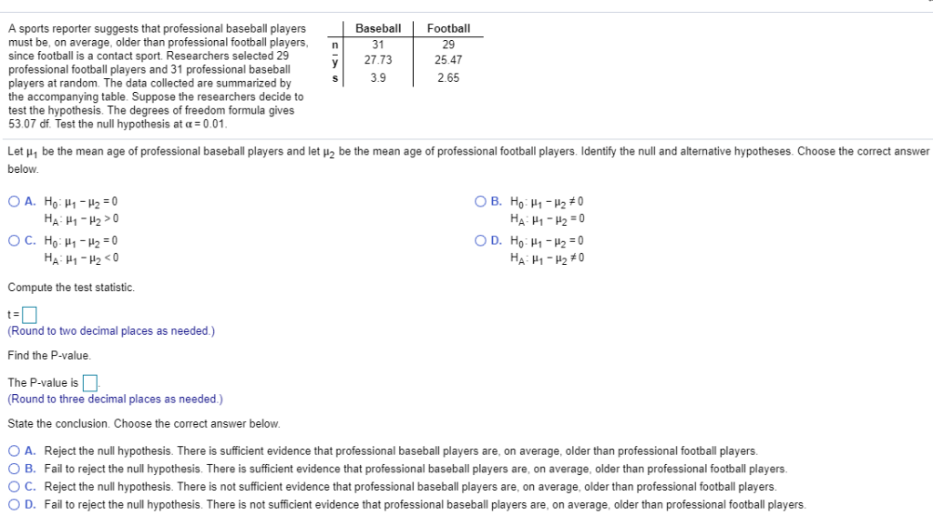 Solved A sports reporter suggests that professional baseball