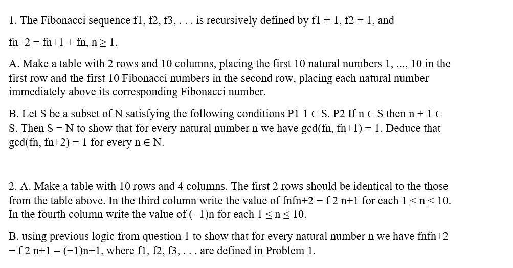 Solved 1. The Fibonacci sequence f1, f2, f3, ... is | Chegg.com