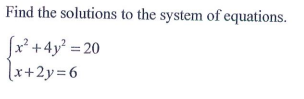 Solved Find the solutions to the system of equations. (x + | Chegg.com