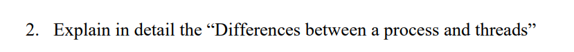 Solved 2. Explain in detail the “Differences between a | Chegg.com