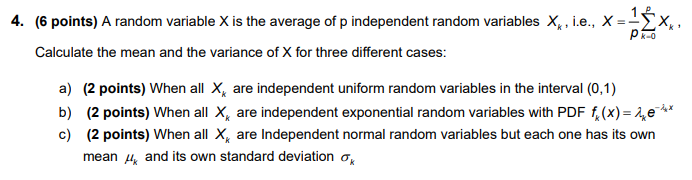 Solved 4. (6 points) A random variable X is the average of p | Chegg.com
