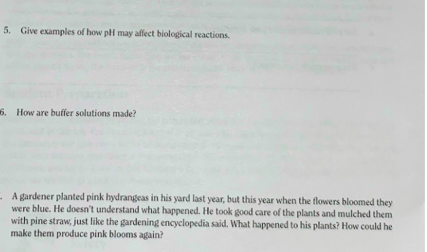 Solved 5 Give Examples Of How Ph May Affect Biological R Chegg Com