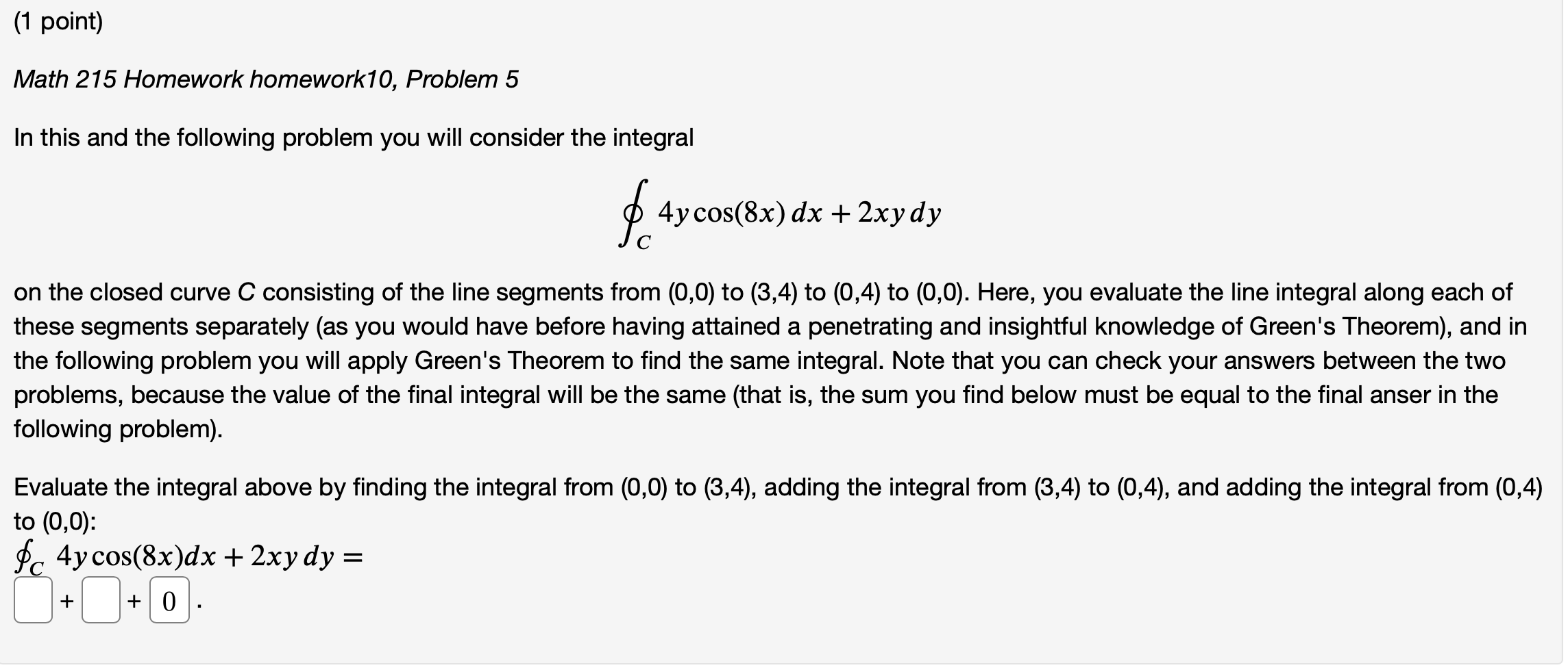 Solved (1 point) Math 215 Homework homework10, Problem 5 In | Chegg.com