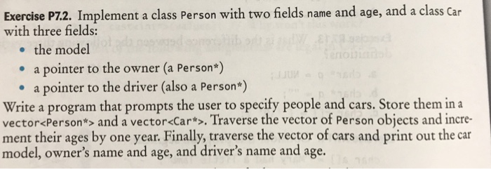 Solved Exercise P7.2. Implement a class Person with two | Chegg.com
