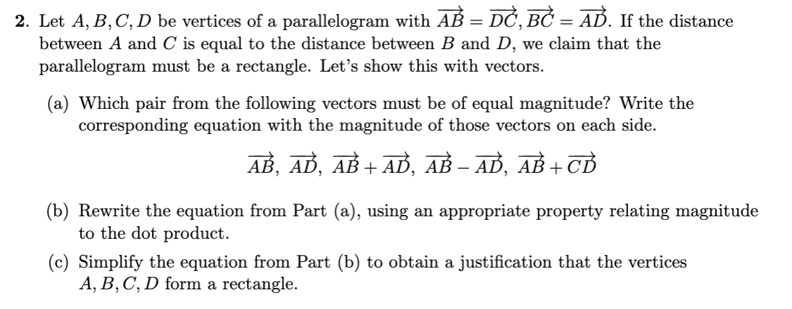 Solved 2. Let A B C D be vertices of a parallelogram with Chegg