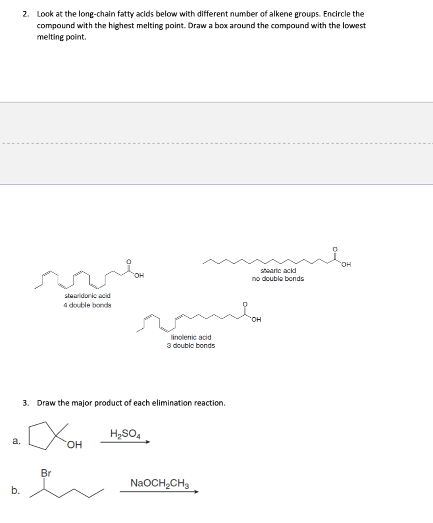 2. Look at the long-chain fatty acids below with different number of alkene groups. Encircle the compound with the highest me