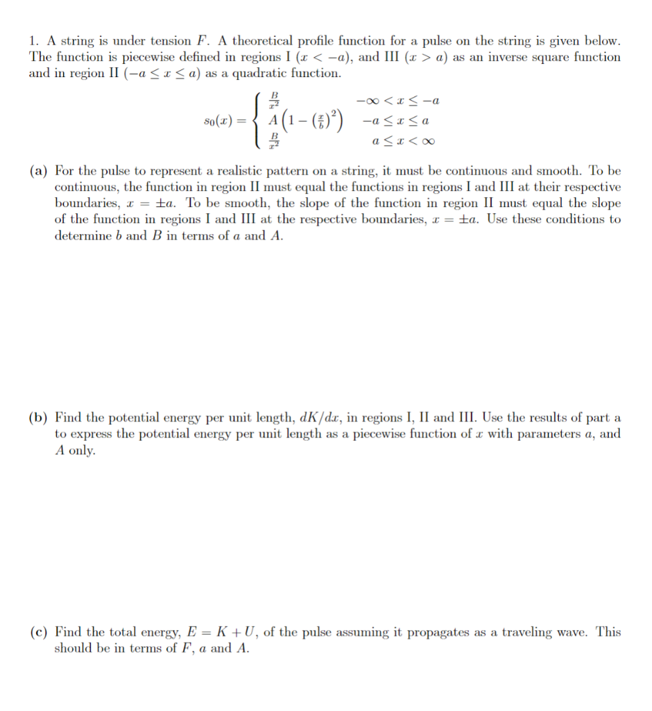 Solved 1. A string is under tension F. A theoretical profile