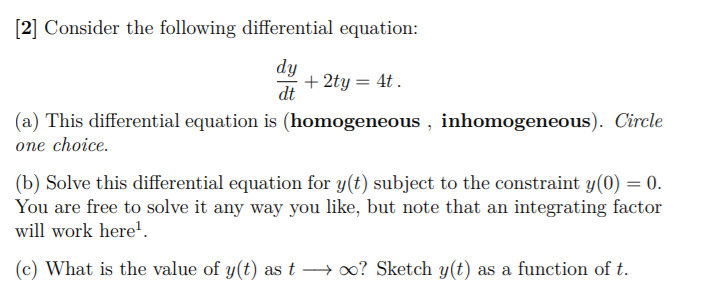 Solved [2] Consider the following differential equation: dy | Chegg.com