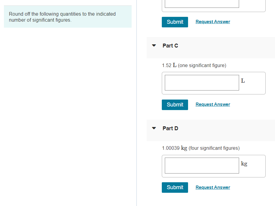 Solved Part A Round off the following quantities to the | Chegg.com