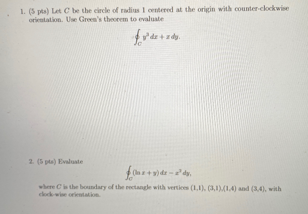 Solved 1. (5 pts) Let C be the circle of radius 1 centered | Chegg.com