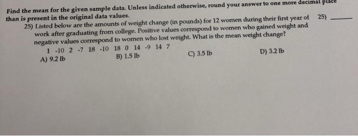 Solved Find the mean for the given sample data. Unless | Chegg.com