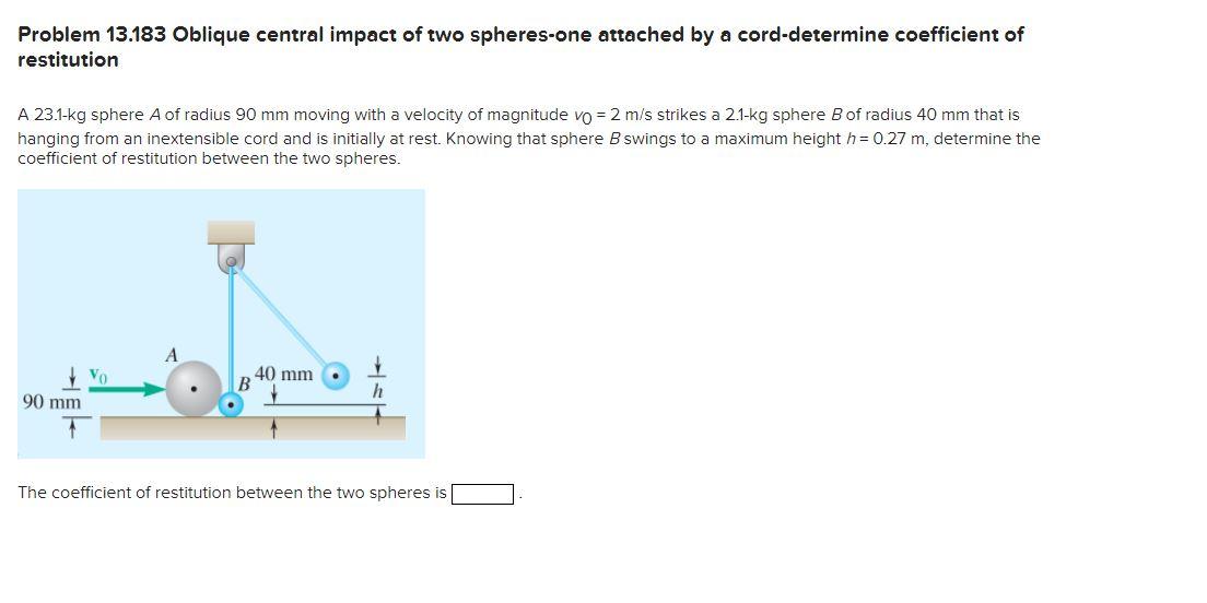 Solved Problem 13.183 Oblique Central Impact Of Two | Chegg.com